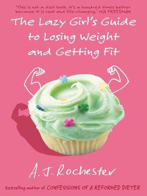 cover image of The Lazy Girl's Guide to Losing Weight and Getting Fit